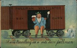 Man with a Beer and Cigar Riding in a Pullman Ventilated Box Car Advertising Postcard Postcard Postcard