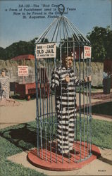 The "Bird Cage" a Form of Punishment used in Past Years, Now to be Found in the Old Jail Postcard