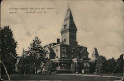 Administration Building for Insane Harristown, PA Postcard Postcard Postcard