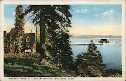 Steamer "Tahoe" at Tahoe Tavern Pier Lake Tahoe, CA Postcard Postcard Postcard