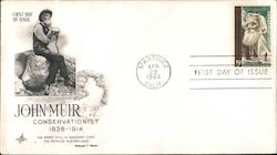 John Muir Conservationist 1838-1914 First Day Cover