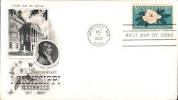 150th Anniversary Mississippi Statehood 1817-1967 First Day Cover