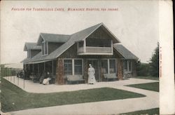 Pavilion for Tuberculous Cases, Milwaukee Hospital for Insane Wisconsin Postcard Postcard Postcard