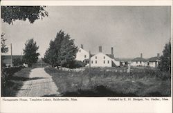 Narragansette House, Templeton Colony Baldwinsville, MA Postcard Postcard Postcard