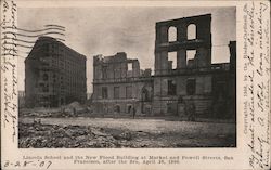 Lincoln School and the New Flood Building at Market and Powell Streets after the Fire April 18, 1906 Postcard