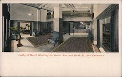 Lobby of Hotel Washington, Grant Ave. and Bush St. San Francisco, CA Postcard Postcard Postcard