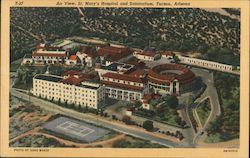 Air View, St. Mary's Hospital and Sanatorium Tucson, AZ Postcard Postcard Postcard