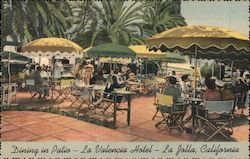 Dining In Patio - La Valencia Hotel La Jolla, CA Postcard Postcard Postcard