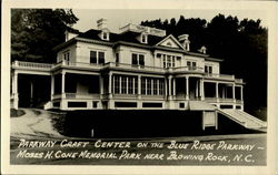 Parkway Craft Center, Moses H. Cone Memorial Park Blowing Rock, NC Postcard Postcard