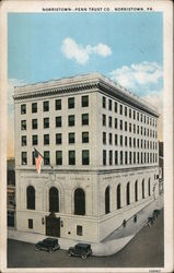 Norristown - Penn Trust Co. Pennsylvania Postcard Postcard Postcard