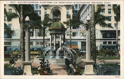 Electric Fountain, Plaza Park, U.S. Grant Hotel in Background San Diego, CA Postcard Postcard Postcard