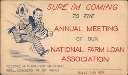 Sure I'm Coming To The Annual Meeting Of Our National Farm Loan Association Postal Cards & Correspondence Postcard Postcard Postcard