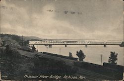 Missouri River Bridge Atchison, KS Postcard Postcard Postcard