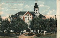 Mount St. Mary's Academy Wichita, KS Postcard Postcard Postcard