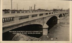 New Concrete Bridge Across the Arkansas River Postcard