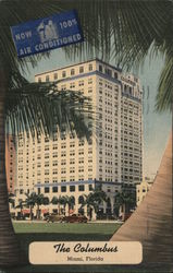 The Columbus, Miami's Finest Bayfront Hotel, Overlooking Biscayne Bay and The Atlantic Ocean, Open All Year Florida Postcard Pos Postcard