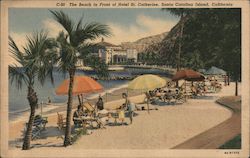 The Beach in Front of Hotel St. Catherine Santa Catalina Island, CA Postcard Postcard Postcard