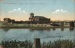 Rio Grande Between El Paso, Texas and C. Juarex, Mexico Postcard Postcard Postcard