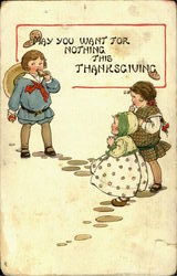 May You Want For Nothing This Thanksgiving Children Postcard Postcard