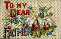 To My Dear Father Postcard