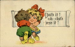 Dat's It! Oh - dat's jess it! Postcard