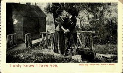 I Only Know I Love You Romance & Love Postcard Postcard