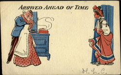 Arrived Ahead Of Time Postcard