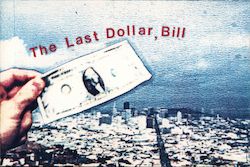 The Last Dollar, Bill Xerox Art Postcard Postcard Postcard