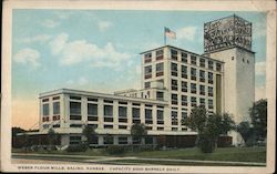 Weber Flour Mills - 2000 Barrels Daily Salina, KS Postcard Postcard Postcard