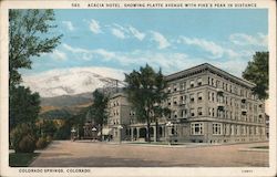 Acacia Hotel, Showing Platte Avenue with Pikes Peak in Distance Colorado Springs, CO Postcard Postcard Postcard