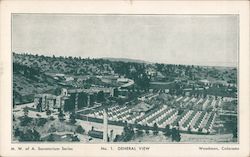 General View, M. W. of A. Sanatorium Colorado Springs, CO Postcard Postcard Postcard