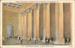 Colonnade Entrance, Liberal Arts Palace, Sesqui-Centennial Expo Postcard