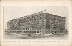 Montgomery Ward & Co. - Largest Concrete Building West of Chicago Postcard