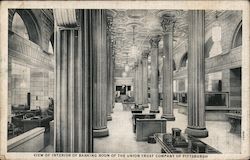 View of Interior of Banking Room of the Union Trust Company of Pittsburgh Pennsylvania Postcard Postcard Postcard