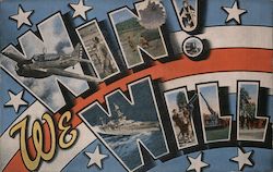 Win! We Will - WWII, Military Scenes Postcard