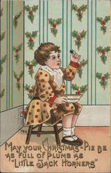 May Your Christmas Pie Be As Full of Plums as Little Jack Horners Children Postcard Postcard Postcard