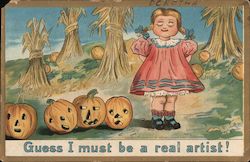 Hallowe'en Guess I must be a real artist! - Little girl standing proudly beside jack-o-lanterns Halloween Postcard Postcard Postcard