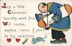 Just a little Chinaman laundrt work fine, will cookie, washee, ironie if you'll be his valentine Comic Postcard Postcard Postcard