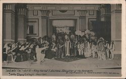 1907 Santa Clara College "Nazareth" Act II King Herald I decrees Slaughter of the Innocents Postcard