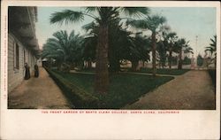 The Front Garden of Santa Clara College California Postcard Postcard Postcard