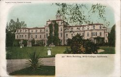 Main Building, Mills College Oakland, CA Postcard Postcard Postcard