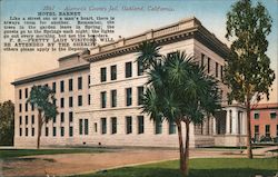 Alameda County Jail, Oakland, California. Hotel Barnet. Postcard