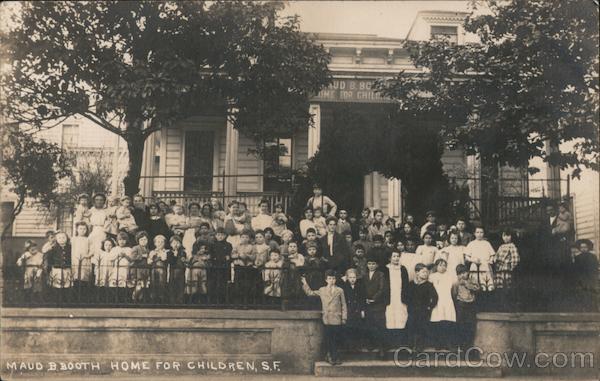 Maud B. Booth Home For Children San Francisco, CA Postcard