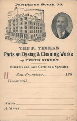 The F. Thomas Parisian Dyeing & Cleaning Works San Francisco, CA Postcard Postcard Postcard