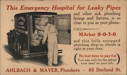 Ahlbach & Mayer, Plumbers- 85 Dorland St.- This Emergency Hospital for Leaky Pipes San Francisco, CA Postcard Postcard Postcard