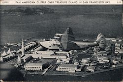 Pan American Clipper Over Treasure Island in San Francisco Bay Postcard