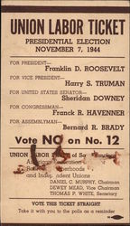 Union Labor Ticket Presidential Election November 7, 1944 San Francisco, CA Postcard Postcard Postcard