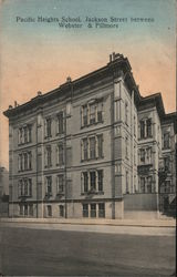 Pacific Heights School, Jackson Street between Webster & Fillmore Postcard