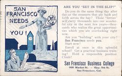 San Francisco Business College- San Francisco Needs You California Postcard Postcard Postcard