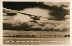 The "China Clipper" Over San Francisco Bay California Aircraft Postcard Postcard Postcard